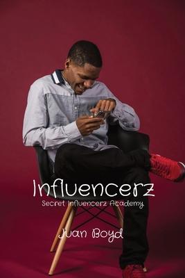 Influencerz: Secret Influencerz Academy