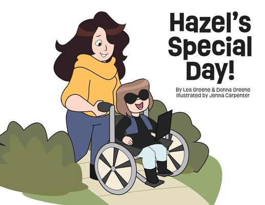 Hazel`s Special Day!