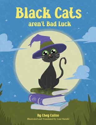 Black Cats Aren't Bad Luck