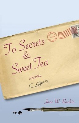 To Secrets & Sweet Tea