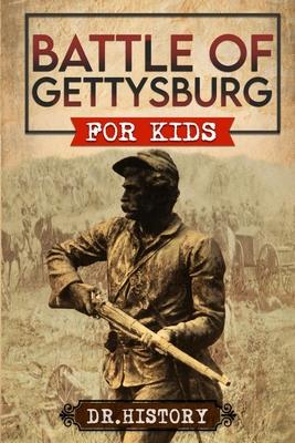 Battle of Gettysburg: History of Most Influential Battle of Gettysburg for Kids