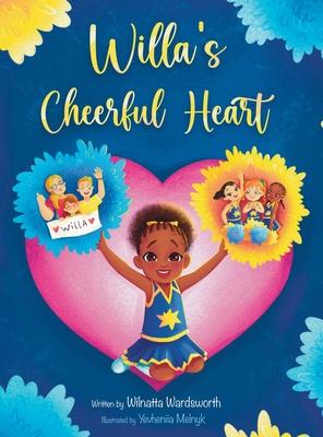 Willa's Cheerful Heart