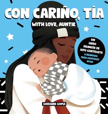 Con cario, Ta / With Love, Auntie (Spanish / English Bilingual)