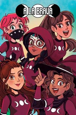 A LA BRAVA, Latina Superhero Team