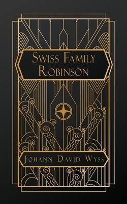 The Swiss Family Robinson: or Adventures in a Desert Island Subscription