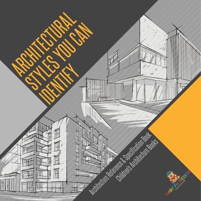 Architectural Styles You Can Identify - Architecture Reference & Specification Book Children's Architecture Books Subscription
