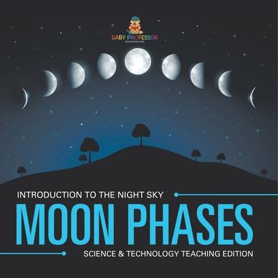 Moon Phases Introduction to the Night Sky Science & Technology Teaching Edition Subscription