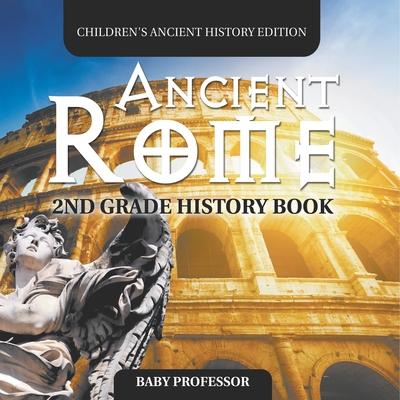 Ancient Rome 2nd Grade History Book Children's Ancient History Edition Subscription