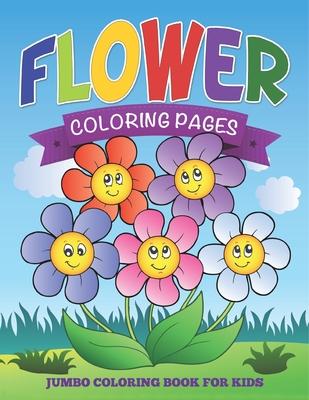 Flower Coloring Pages (Jumbo Coloring Book for Kids) Subscription