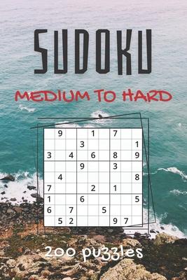 200 Sudoku Puzzles for Adults: Medium to Hard Puzzles with Solutions