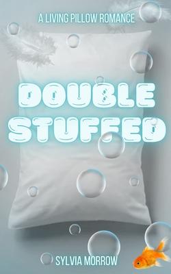 Double Stuffed