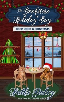 The Bookstore at Holiday Bay: Once Upon a Christmas