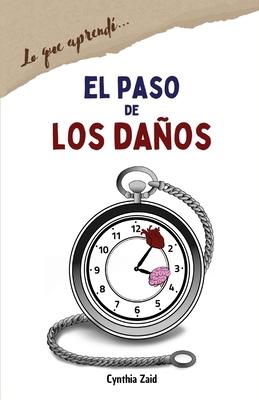 El Paso de Los Daos: (lo que aprend...)