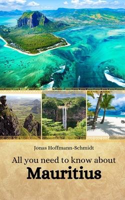 All you need to know about Mauritius