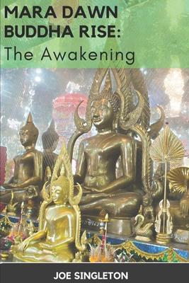 Mara Dawn Buddha Rise: The Awakening