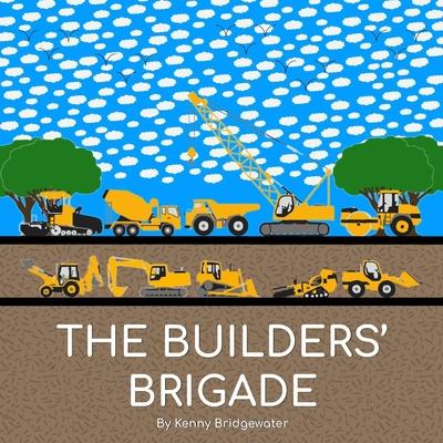 The Builders' Brigade