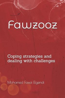 Fawzooz: Coping strategies and dealing with challenges