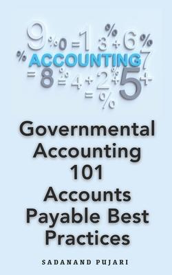 Governmental Accounting 101: Accounts Payable Best Practices Subscription