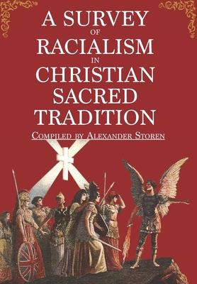 A Survey of Racialism in Christian Sacred Tradition