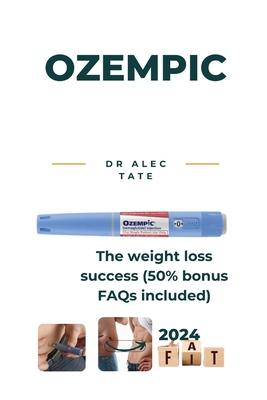 Ozempic: The weight loss success (50% bonus FAQs included)