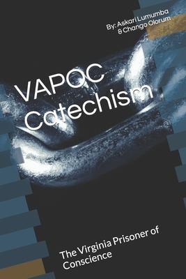 VAPOC Catechism: The Virginia Prisoner of Conscience