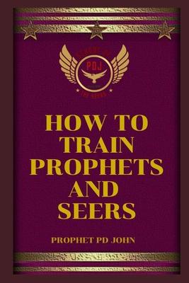 How to Train Prophets and Seers Subscription