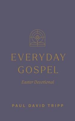Everyday Gospel Easter Devotional