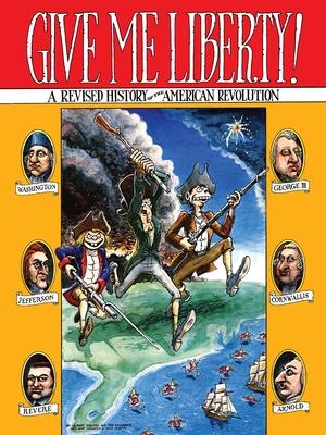 Give Me Liberty!: A Revised History of the American Revolution Subscription