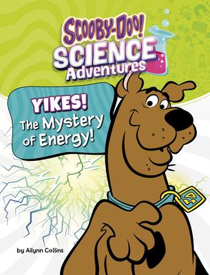 Yikes! the Mystery of Energy!: A Scooby-Doo! Science Adventure Subscription