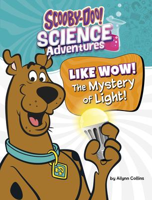 Like Wow! the Mystery of Light!: A Scooby-Doo! Science Adventure Subscription