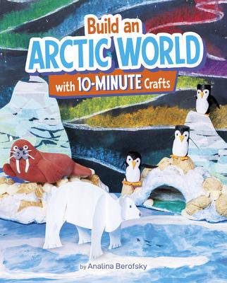 Build an Arctic World with 10-Minute Crafts Subscription