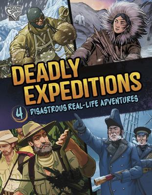 Deadly Expeditions: Four Disastrous Real-Life Adventures Subscription