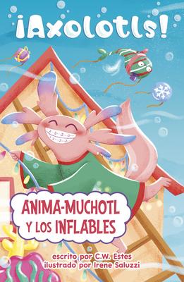 Anima-Muchotl Y Los Inflables Subscription
