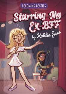 Starring My Ex-Bff