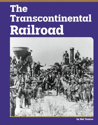 The Transcontinental Railroad Subscription