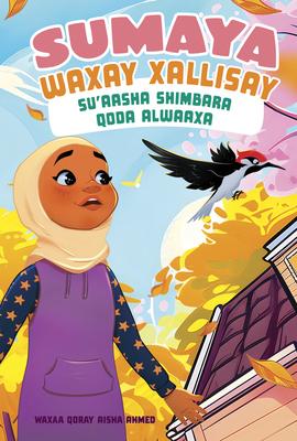 Sumaya Waxay Xalisay Su'aasha Shimbara Qoda Alwaaxa (Sumaya Solves the Woodpecker Problem) Subscription