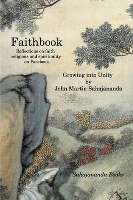 Faithbook: Volume 2 Growing Into Unity