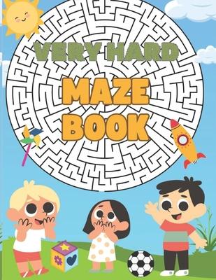 Vary hard & Intresting Maze Book for kids: fun book for kids