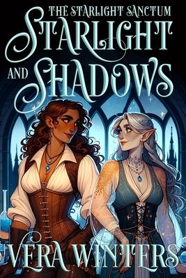 Starlight and Shadows: A Sapphic Cozy Fantasy Romance