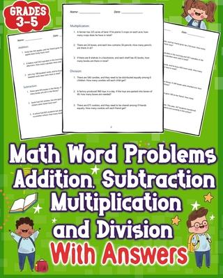 Math Word Problems Addition Subtraction Multiplication and Division With Answers Grades 3-5: Simplify one-step challenges with addition and subtractio