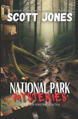 National Park Mysteries: Eastern United States