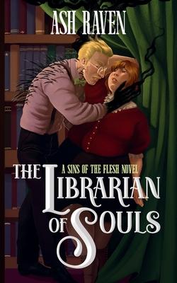 The Librarian of Souls: A Sins of The Flesh Novel (Boogeyman Monster Romance)