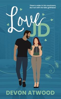 Love JD: A Spicy, Fake Dating, Age-Gap Rom Com