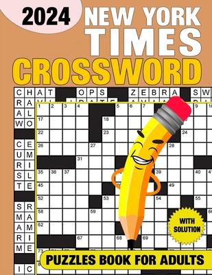 New York Times Crossword Puzzles For Adults With Solution 2024: Test Your Sharpness