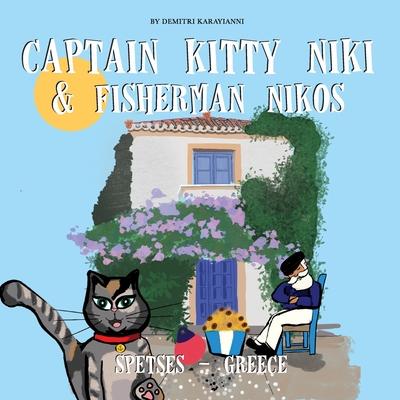 Captain Kitty Niki & Fisherman Nikos: A Spetses Adventure in Greece