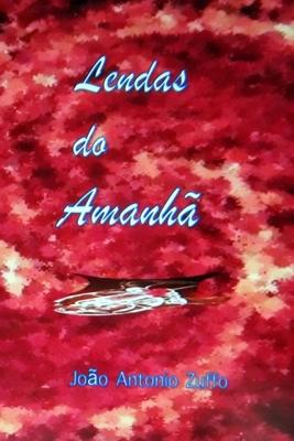 Lendas do Amanh