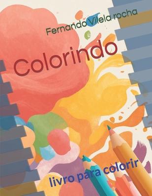 Colorindo: livro para colorir