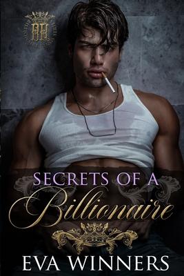 Secrets of a Billionaire: Dark Billionaire Romance