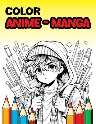 Color Anime - Manga: Anime coloring book for children and young people - mag