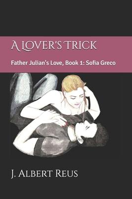 A Lover's Trick: The Case of Sofia Greco